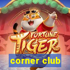 corner club